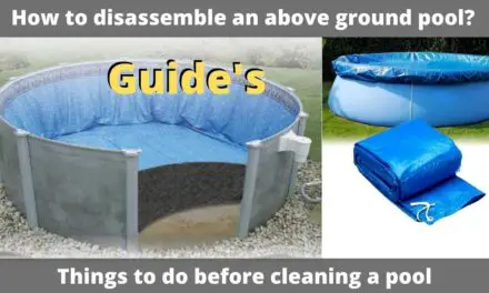 How to Disassemble an Above Ground Pool?