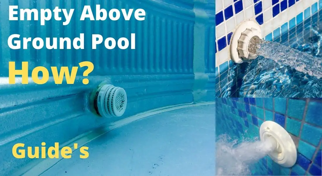 Empty Above Ground Pools Pump Water, How To Drain Above Ground Pools
