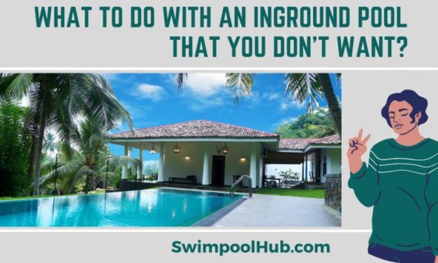 What to do with an inground pool you don’t want?