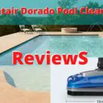 Best Pentair Dorado Pool Cleaner Reviews