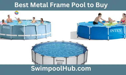 Best Metal Frame Pool to Buy in 2023
