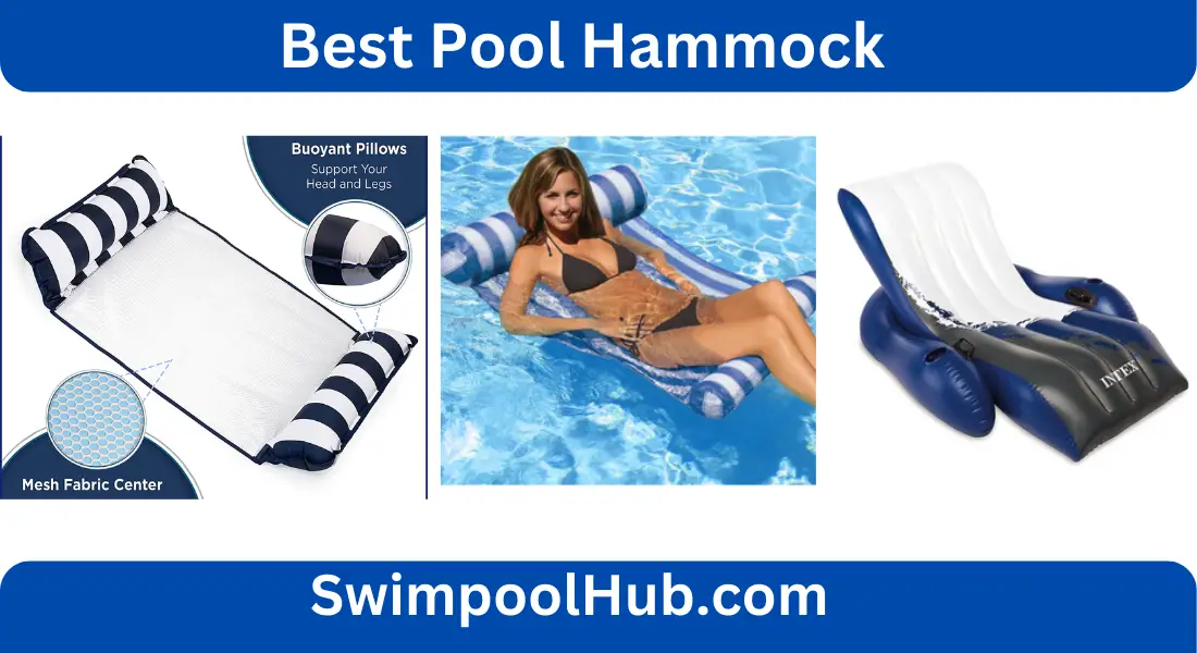 Best Pool Hammock Your Whole Family Can Enjoy