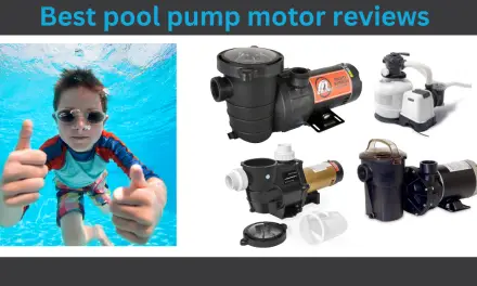 Best pool pump motor review | Best pool pump brand