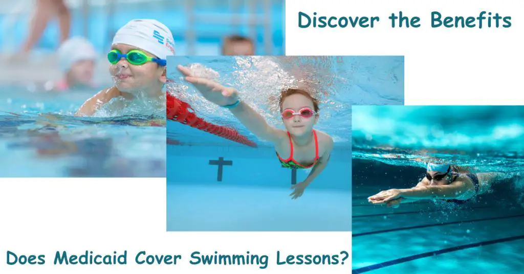 Does Medicaid Cover Swimming Lessons? Discover the Benefits!