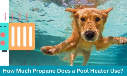 How Much Propane Does a Pool Heater Use? The Ultimate Guide