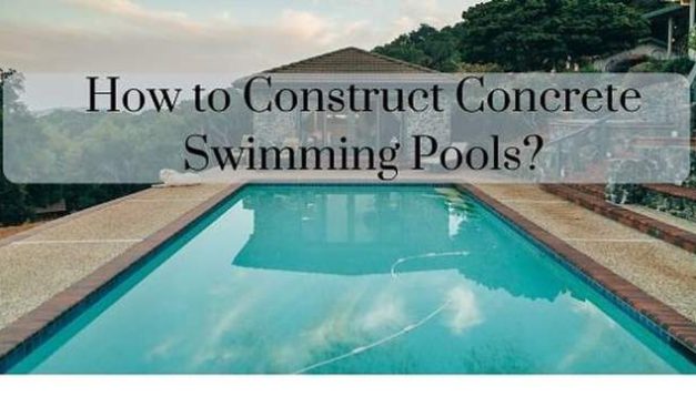 How to Build a Concrete Swimming Pool?: A Step-by-Step Guide